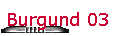 Burgund 03