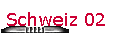 Schweiz 02
